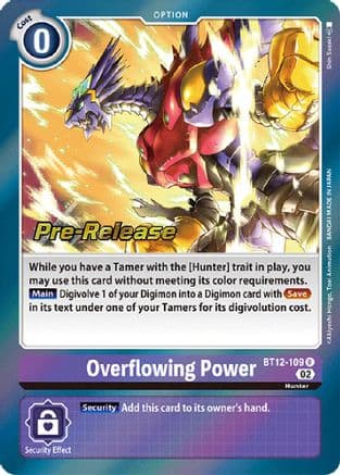 Overflowing Power — Across Time Pre-Release Cards