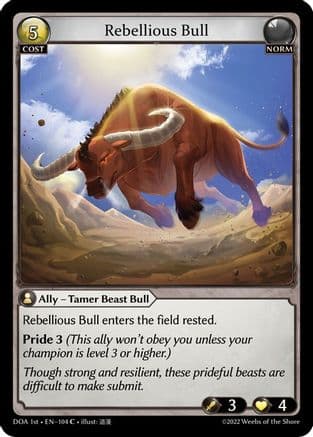 Rebellious Bull — Dawn of Ashes 1st Edition