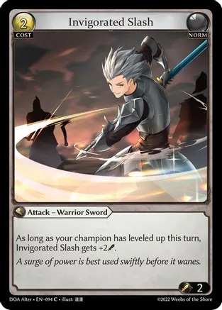 Invigorated Slash — Dawn of Ashes Alter Edition