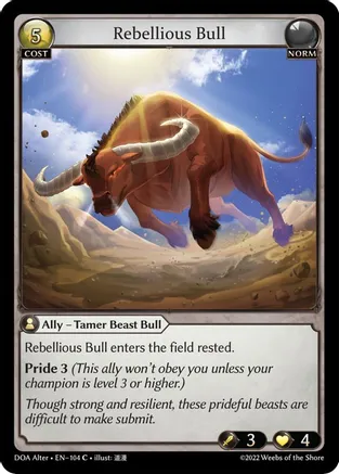 Rebellious Bull — Dawn of Ashes Alter Edition
