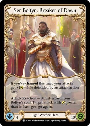 Ser Boltyn, Breaker of Dawn — Dusk till Dawn
