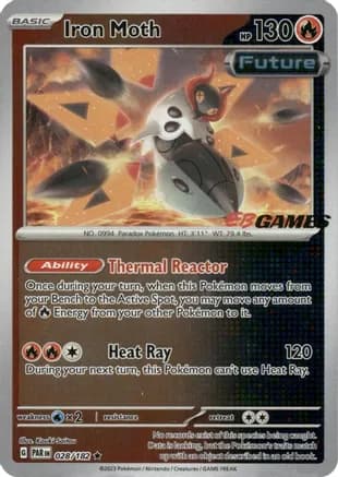 Iron Moth - 028/182 (EB Games Promo) — Miscellaneous Cards & Products