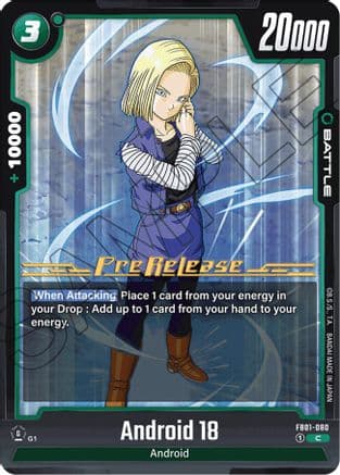 Android 18 - FB01-080 — Awakened Pulse Pre-Release Cards