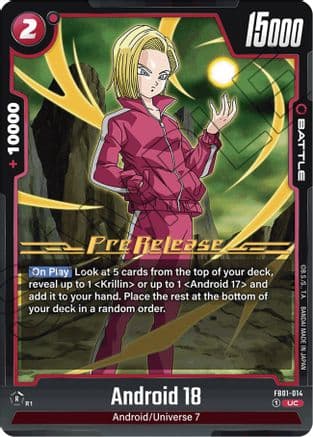 Android 18 - FB01-014 — Awakened Pulse Pre-Release Cards