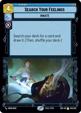 Search Your Feelings — Spark of Rebellion Star Wars: Unlimited card by David Nash