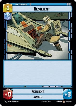 Resilient — Spark of Rebellion Star Wars: Unlimited card by Joshua Carson