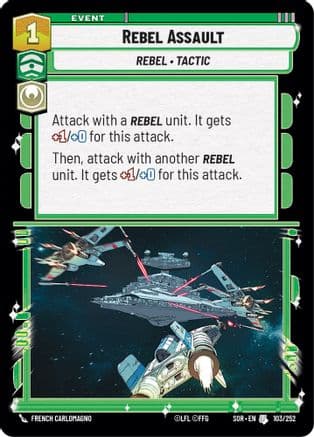 Rebel Assault — Spark of Rebellion Star Wars: Unlimited card by French Carlomagno