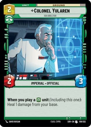 Colonel Yularen - ISB Director — Spark of Rebellion Star Wars: Unlimited card by David Buisan