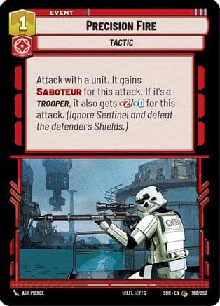 Precision Fire — Spark of Rebellion Star Wars: Unlimited card by Ash Pierce