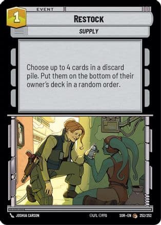 Restock — Spark of Rebellion Star Wars: Unlimited card by Joshua Carson