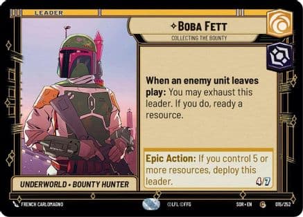 Boba Fett - Collecting the Bounty — Spark of Rebellion Star Wars: Unlimited card by French Carlomagno