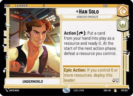 Han Solo - Audacious Smuggler — Spark of Rebellion Star Wars: Unlimited card by David Nash
