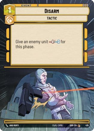 Disarm (Hyperspace) — Spark of Rebellion Star Wars: Unlimited card by JAOU HOULI