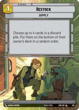 Restock (Hyperspace) — Spark of Rebellion Star Wars: Unlimited card by Joshua Cairns