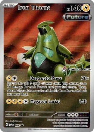 Iron Thorns - 098 (Pokemon Center) — SV: Scarlet & Violet Promo Cards