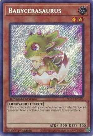 Babycerasaurus (Secret Rare) — Speed Duel GX: Midterm Destruction
