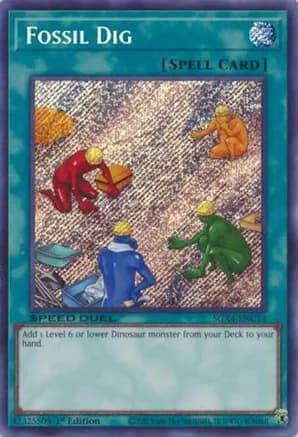 Fossil Dig (Secret Rare) — Speed Duel GX: Midterm Destruction