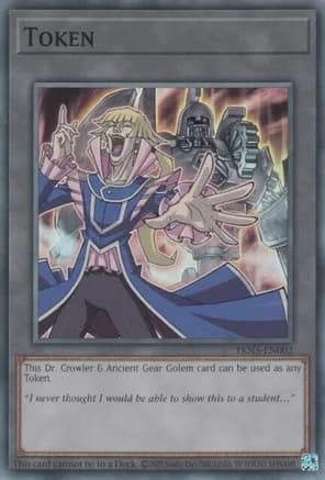 Token: Dr. Crowler and Ancient Gear Golem — Legacy of Destruction