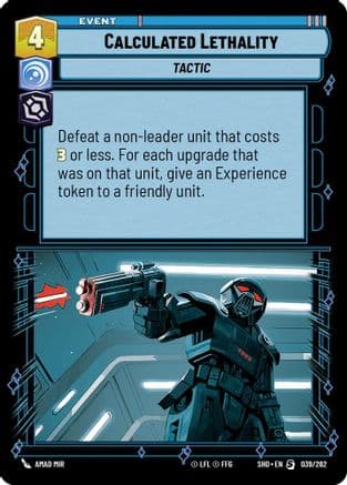 Calculated Lethality — Shadows of the Galaxy Star Wars: Unlimited card by Amad Mir