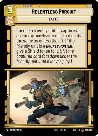 Relentless Pursuit — Shadows of the Galaxy Star Wars: Unlimited card by Aitor Prieto