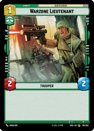 Warzone Lieutenant — Shadows of the Galaxy Star Wars: Unlimited card by Amad Mir