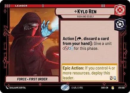 Kylo Ren - Rash and Deadly — Shadows of the Galaxy Star Wars: Unlimited card by Guillaume Ospital