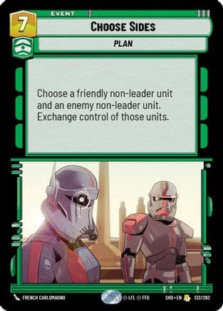 Choose Sides — Shadows of the Galaxy Star Wars: Unlimited card by French Carlomagno