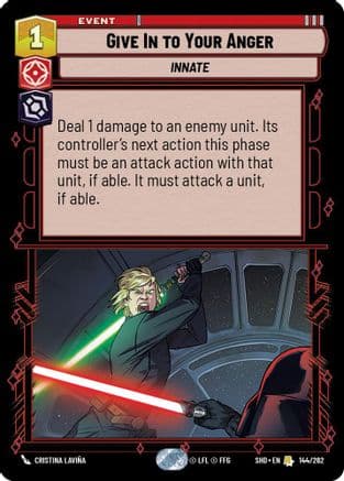 Give In to Your Anger — Shadows of the Galaxy Star Wars: Unlimited card by Cristina Laviña
