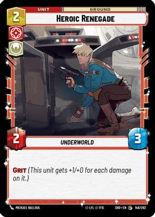 Heroic Renegade — Shadows of the Galaxy Star Wars: Unlimited card by Mickael Balloul