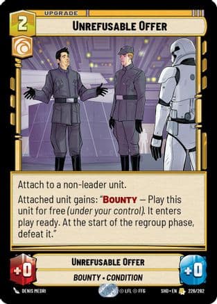 Unrefusable Offer — Shadows of the Galaxy Star Wars: Unlimited card by Denis Medri