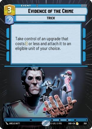 Evidence of the Crime (Hyperspace) — Shadows of the Galaxy Star Wars: Unlimited card by Amélie Hutt