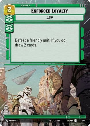 Enforced Loyalty (Hyperspace) — Shadows of the Galaxy