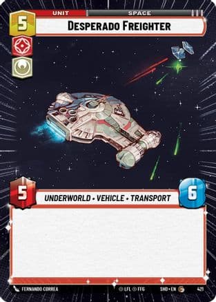 Desperado Freighter (Hyperspace) — Shadows of the Galaxy Star Wars: Unlimited card by Fernando Correa