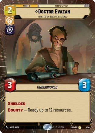 Doctor Evazan - Wanted on Twelve Systems (Hyperspace) — Shadows of the Galaxy Star Wars: Unlimited card by David Nash