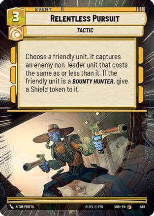 Relentless Pursuit (Hyperspace) — Shadows of the Galaxy Star Wars: Unlimited card by Alyn Spiller