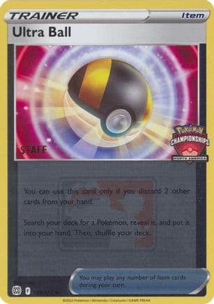 Ultra Ball - 150/172 (North America Championships) [Staff] — League & Championship Cards