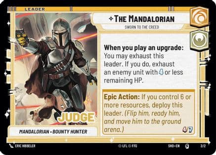 The Mandalorian - Sworn To The Creed — Judge Promos Star Wars: Unlimited card by Eric Hibbeler