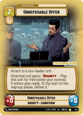 Unrefusable Offer (Champion) — Organized Play Promos