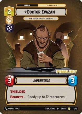 Doctor Evazan - Wanted on Twelve Systems (Finalist) — Organized Play Promos