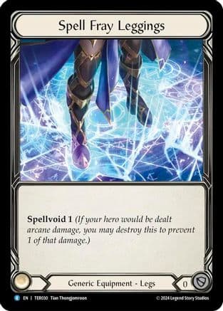 Spell Fray Leggings (TER) — 1st Strike Flesh and Blood card by Tran Thoughspoken