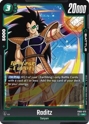 Raditz - FB03-073 — Raging Roar Release Event Cards