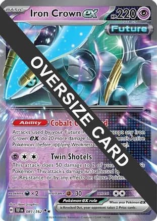 Iron Crown ex - 081/162 — Jumbo Cards Pokémon TCG card by 5ban Graphics