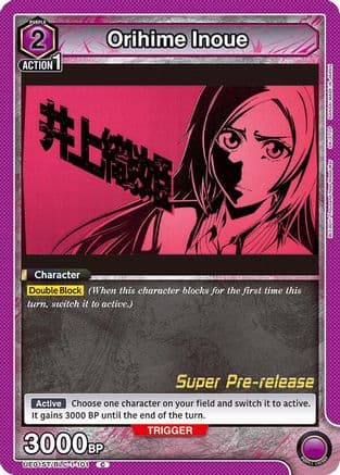 Orihime Inoue (101) — UE01ST: BLEACH: Thousand-Year Blood War Super Pre-Release Starter Deck