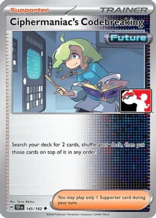 Ciphermaniac's Codebreaking - 145/162 — Prize Pack Series Cards Pokémon TCG card by Taira Akitsu