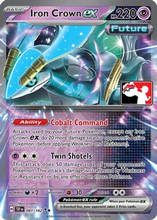 Iron Crown ex - 081/162 — Prize Pack Series Cards