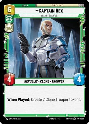 Captain Rex - Lead by Example — Twilight of the Republic Star Wars: Unlimited card by Eric Hibbeler