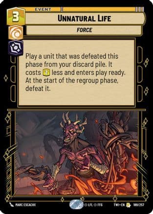 Unnatural Life — Twilight of the Republic Star Wars: Unlimited card by Marc Erickson