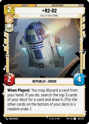 R2-D2 - Full of Solutions — Twilight of the Republic Star Wars: Unlimited card by David Nash