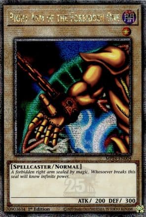 Right Arm of the Forbidden One (Quarter Century Secret Rare) — 25th Anniversary Tin: Dueling Mirrors