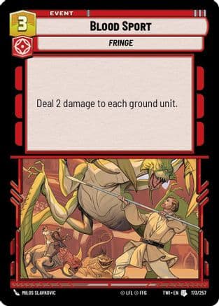 Blood Sport — Twilight of the Republic Star Wars: Unlimited card by Milos Slavkovic